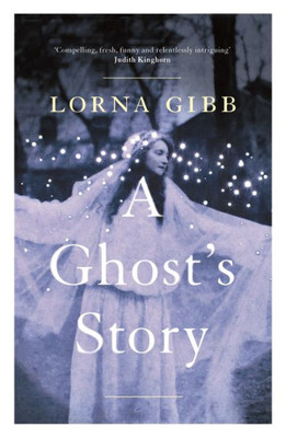 A Ghost's Story: A Novel