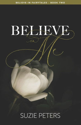 Believe In Me (Believe in Fairytales)