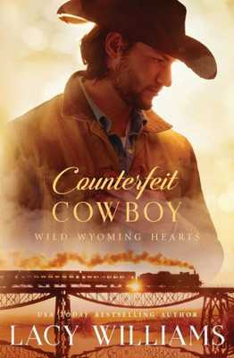 Counterfeit Cowboy (Wind River Hearts)