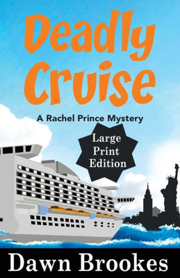 Deadly Cruise Large Print Edition (A Rachel Prince Mystery Large Print)