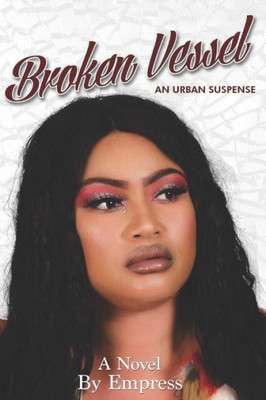 Broken Vessel: An Urban Suspense