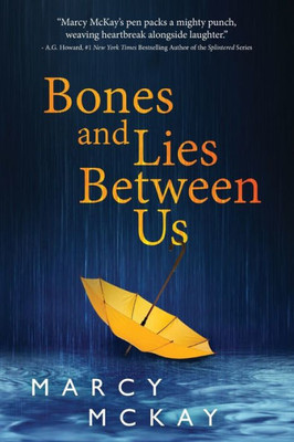 Bones and Lies Between Us (Copper Daniels)