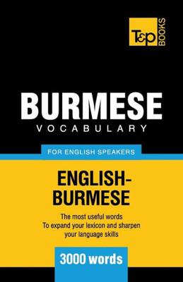 Burmese vocabulary for English speakers - 3000 words (American English Collection)