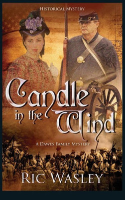 Candle in the Wind (Dawes Family Mystery)