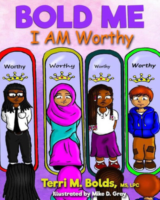 Bold Me: I AM Worthy