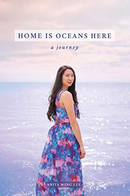 Home Is Oceans Here: A Journey