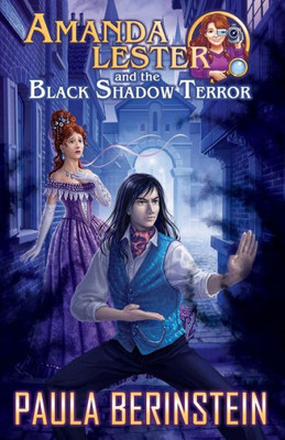 Amanda Lester and the Black Shadow Terror (Amanda Lester, Detective)
