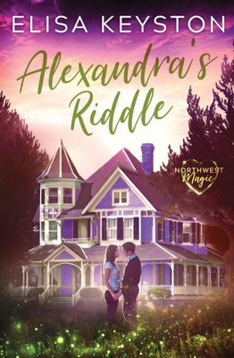 Alexandra's Riddle (Northwest Magic)