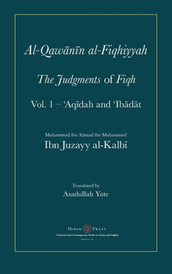 Al-Qawanin al-Fiqhiyyah: The Judgments of Fiqh