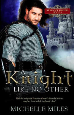 A Knight Like No Other (Realm of Honor)