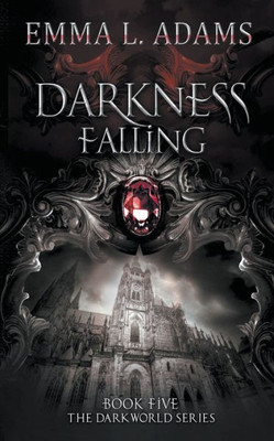 Darkness Falling (Darkworld)