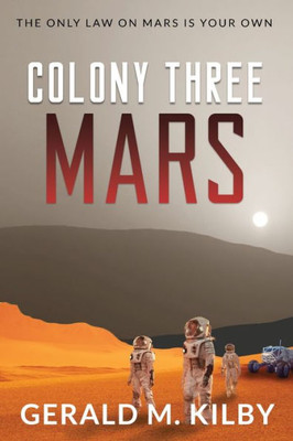 Colony Three Mars (Colony Mars)