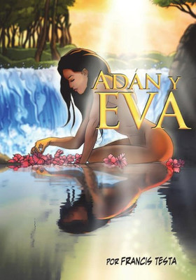 Adan y Eva: (Spanish version of Eve) (Spanish Edition)