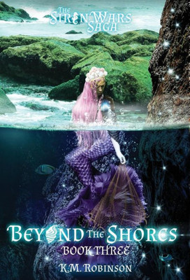 Beyond The Shores (3) (Siren Wars Saga)