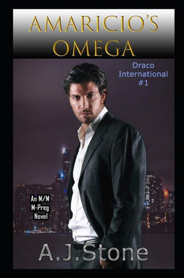 Amaricio's Omega: An MM/MPreg Shifter Romance (Draco International)
