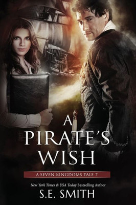 A Pirate's Wish (The Seven Kingdoms)