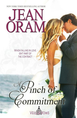 A Pinch of Commitment (Veils and Vows)