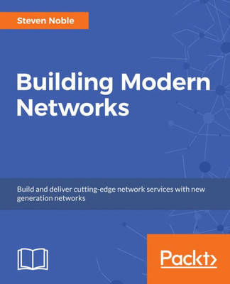 Building Modern Networks