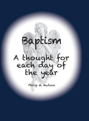 Baptism: A thought for each day of the year (3)