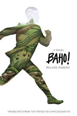 Baho!: A Novel