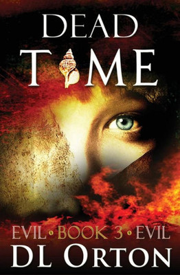 Dead Time : (Between Two Evils Book 3)