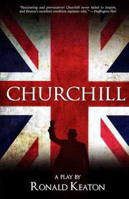 Churchill: A Play