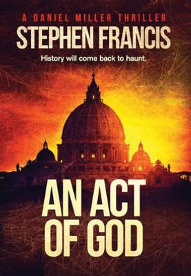 An Act Of God (A Daniel Miller Thriller)