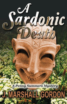 A Sardonic Death (A Penny Summers Mystery)