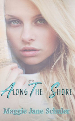 Along the Shore (The Surf Series)