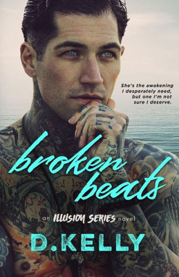 Broken Beats: An Illusion Series Novel