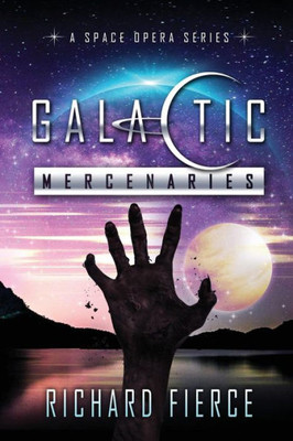 Galactic Mercenaries Omnibus