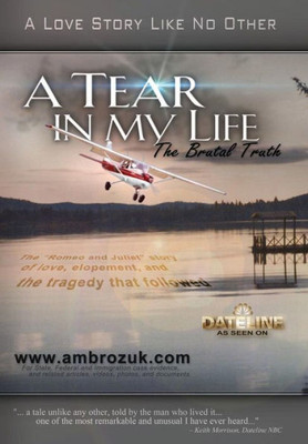 A Tear in My Life : The Brutal Truth