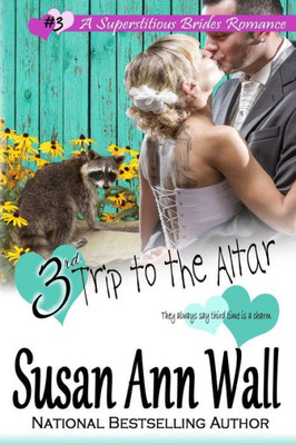 3rd Trip to the Altar (Superstitious Brides)