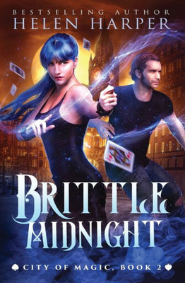 Brittle Midnight (City of Magic)