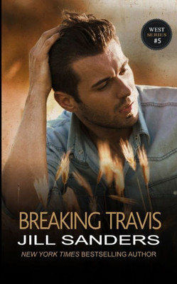 Breaking Travis (West)