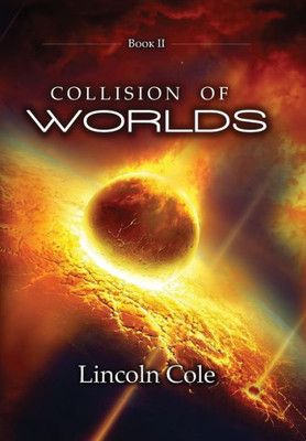 Collision of Worlds (2) (Graveyard of Empires)