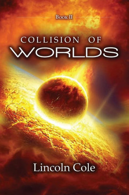 Collision of Worlds (Graveyard of Empires)