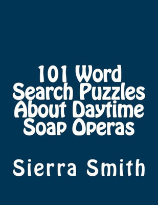 101 Word Search Puzzles About Daytime Soap Operas