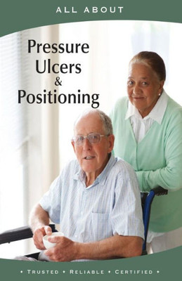 All About Pressure Ulcers and Positioning (All About Books)