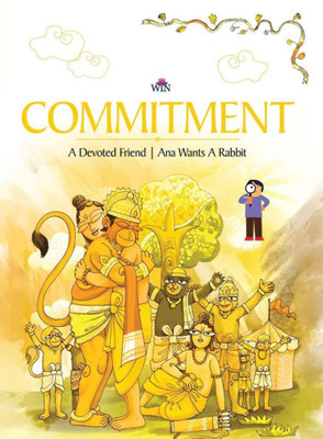 Commitment: A Devoted Friend | Ana Wants A Rabbit