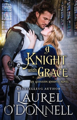 A Knight With Grace (Assassin Knights)