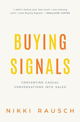 Buying Signals: How to spot the green light and increase sales
