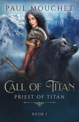 Call of Titan: A Fantasy Adventure (Priest of Titan)