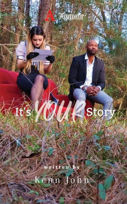 It's Your Story : A Memoir