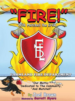 FIRE! With Matchell the Crow (Zoom-Boom Book)