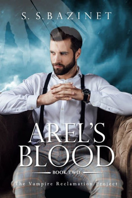 Arel's Blood (THE VAMPIRE RECLAMATION PROJECT)