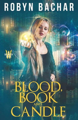 Blood, Book and Candle (Bad Witch)