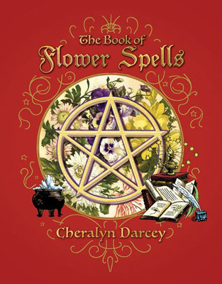 Book of Flower Spells (Spellbook Series)