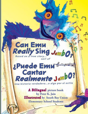 Can Emu Really Sing Jambo?: Puede Emu Cantar Realmente Jambo?