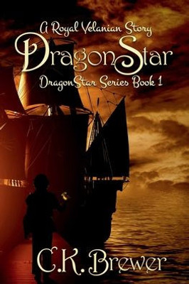DragonStar : A Royal Velanian Story